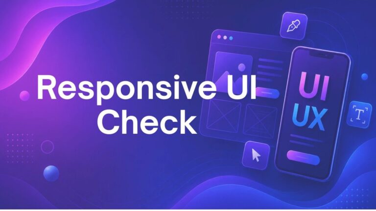 Responsive UI Check