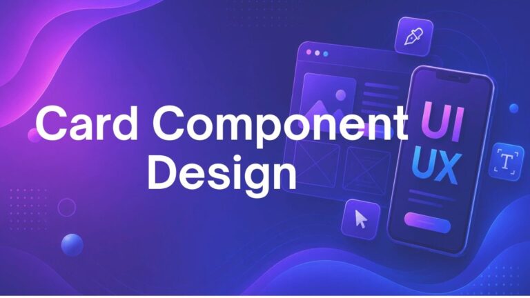 Card Component Design
