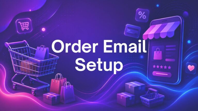 Order Email Setup