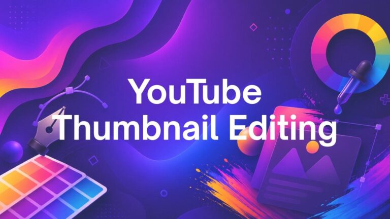 YouTube Thumbnail Editing