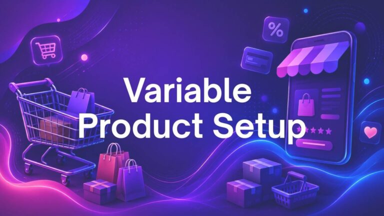 Variable Product Setup